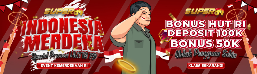BONUS KEMERDEKAAN SUPER89