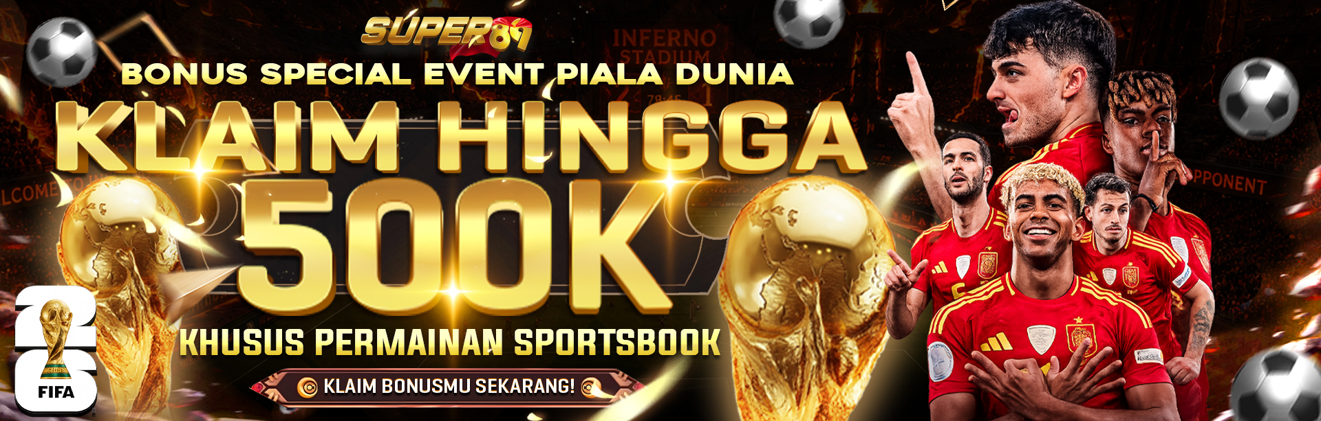BONUS SPESIAL PIALA DUNIA 500K