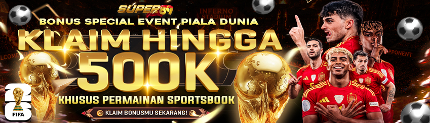 BONUS SPESIAL PIALA DUNIA 500K